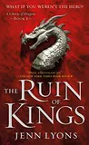 The Ruin of Kings (A Chorus of Dragons, 1)