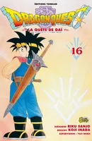 16, Dragon Quest T16, Riku Sanjo, illustrations Koji Inada, traduit par Fédoua Lamodière, Volume 16