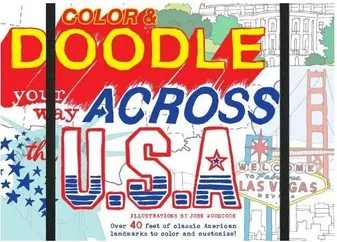 Colour & Doodle Your Way Across The USA /anglais