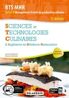 Sciences et technologies culinaires & ingénierie en hôtellerie-restauration, Bts mhr option b, management d'unité de production culinaire 2e année