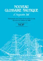 11, Nouveau glossaire nautique d'Augustin Jal (N.O.P), N-O-P