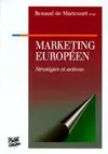 Le Marketing européen, Stratégies et actions