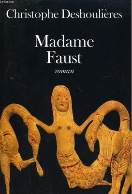 Madame Faust, roman