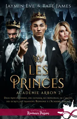 Académie Arbon, 2, Les princes, Académie Arbon, T2