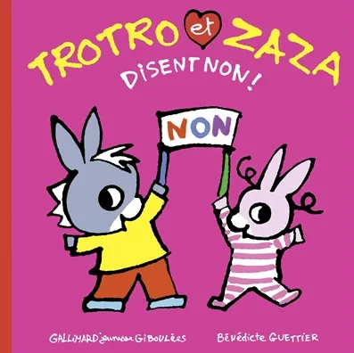 Livres Jeunesse de 3 à 6 ans Albums Trotro et Zaza disent non ! Bénédicte Guettier