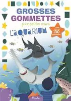 L'aquarium - Grosses gommettes