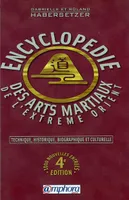 Encyclopédie des arts martiaux de l'extrême-orient