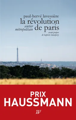 LA REVOLUTION DE PARIS, SENTIER METROPOLITAIN (NE)