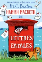 19, Hamish Macbeth 19 - Lettres fatales