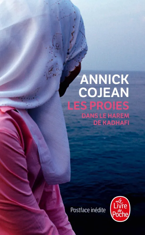 Livres Littérature et Essais littéraires Romans contemporains Francophones Les Proies Annick Cojean
