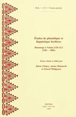 Études de phonétique et linguistique berbères, hommage à Naïma Louali, 1961-2005