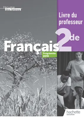 L'écume des lettres 2nde - Livre du professeur - Ed. 2019
