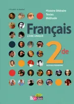 Français, 2de / livre unique, histoire littéraire, textes, méthode : nouveau programme