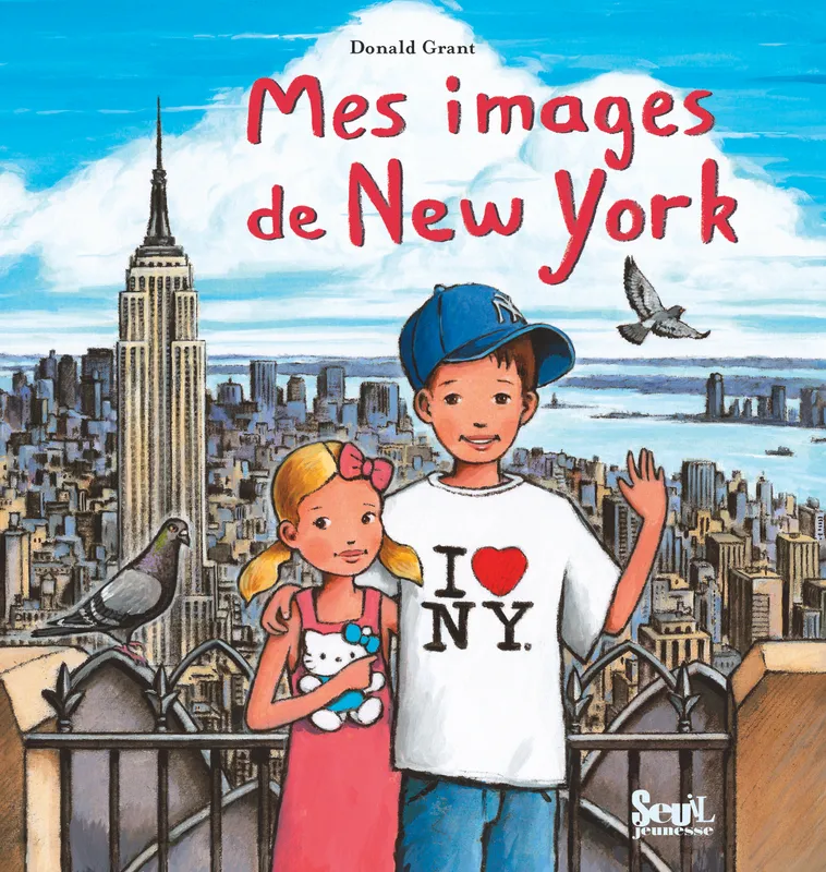 Livres Jeunesse de 3 à 6 ans Albums MES IMAGES DE NEW YORK Donald Grant