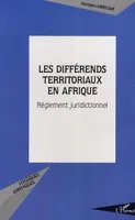 Les différends territoriaux en Afrique, Règlement juridictionnel