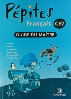 Pépites - Français livre unique CE2 (2011) - Guide du maître