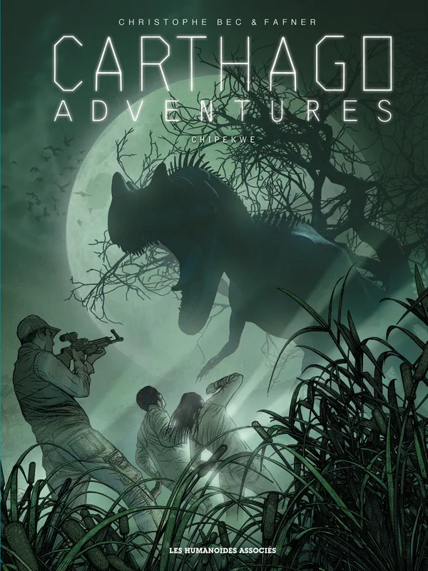 Livres BD BD adultes 2, Carthago Adventures T02 chipekwe, Chipekwe Fafner