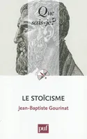 Le stoïcisme, « Que sais-je ? » n° 770