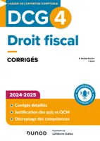 0, DCG 4 - Droit fiscal - Corrigés 2024-2025