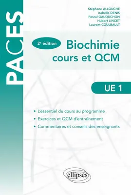 UE1 - Biochimie - cours et QCM - 2e édition, cours et QCM