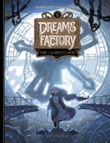 1, Dreams Factory T01, La Neige et l'Acier