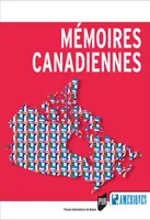 MEMOIRES CANADIENNES