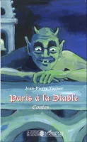 Paris à la Diable, Contes