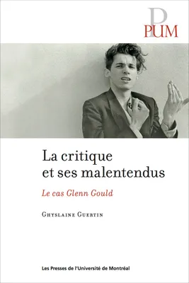 La critique et ses malentendus, Le cas Glenn Goulf