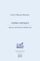 Cinéma critique, Adorno, de Francfort à Hollywood