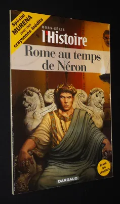 L'Histoire (hors série) : Rome au temps de Néron