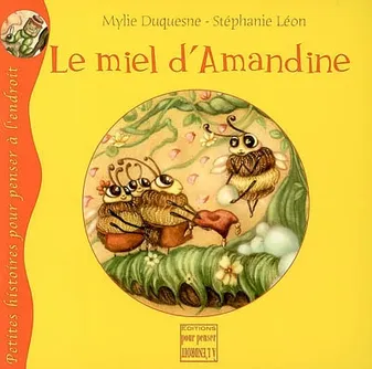 Le Miel D'Amandine