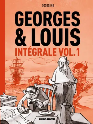 1, Georges et Louis, Intégrale, volume 1