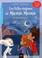 8, Les folles énigmes de Mamie Momie - Un sacré portrait ! - GS/CP 5/6 ans