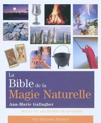La bible de la magie naturelle