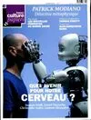 France Culture papiers, , N° 12 : Quel avenir pour notre cerveau ?
