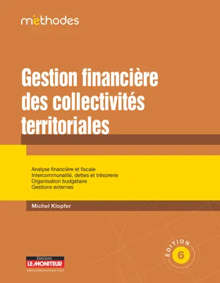 Gestion financière des collectivités territoriales, Analyse financière et fiscale – Intercommunalité – Péréquation communale, départementale
