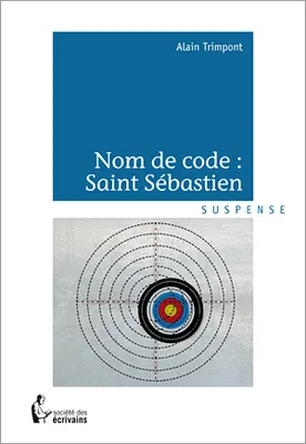 Nom de code: Saint Sébastien