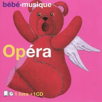 bébé-musique Opéra Livre CD