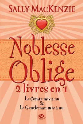 Intégrale noblesse oblige, Tomes 3 et 4, Noblesse oblige, T2 : Noblesse Oblige - 2 livres en 1