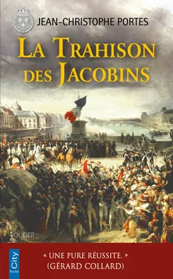 Une enquête de Victor Dauterive, La trahison des Jacobins (T.5)
