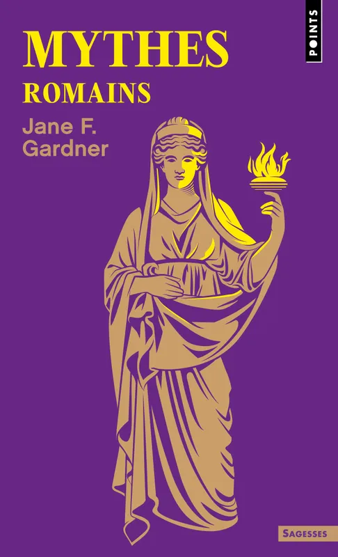 Livres Histoire et Géographie Mythologie Mythes romains Jane F. Gardner