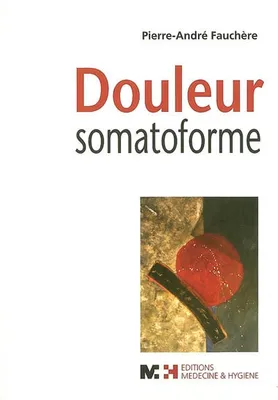 DOULEUR SOMATOFORME