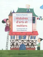 HISTOIRES D'ARTS ET METIERS