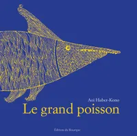 LE GRAND POISSON