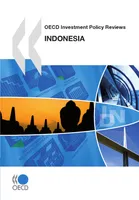 OECD Investment Policy Reviews: Indonesia 2010