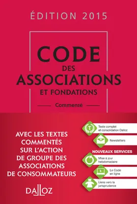 Code des associations et fondations 2015, commenté - 7e éd.