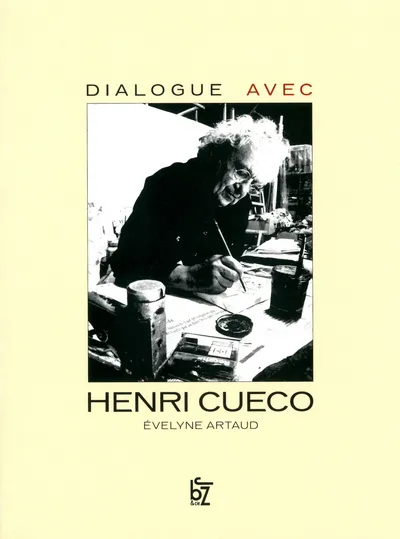 Livres Arts Beaux-Arts Histoire de l'art Dialogues avec Henri Cueco Évelyne Artaud
