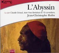 L'Abyssin, Relation des extraordinaires voyages de Jean-Baptiste Poncet, ambassadeur du Négus auprès de Sa Majesté Louis XIV