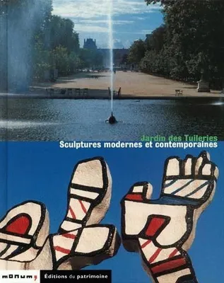 Jardin des Tuileries, sculptures modernes et contemporaines, installation conçue par Alain Kirili, 1997-2000