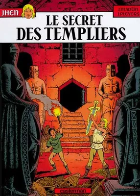 Jhen ., 8, Le Secret des Templiers